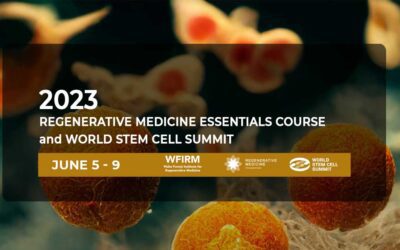 Regenerative Medicine Essentials Course and World Stem Cell Summit go LIVE in 2023 at combined event in Winston-Salem, NC, June 5-9, 2023