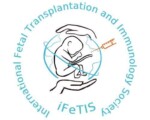 International Fetal Transplantation and Immunology Society - iFeTIS