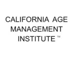 California Age Management Institute