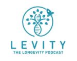 LEVITY - The Longevity Podcast
