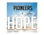 Pioneers of Hope