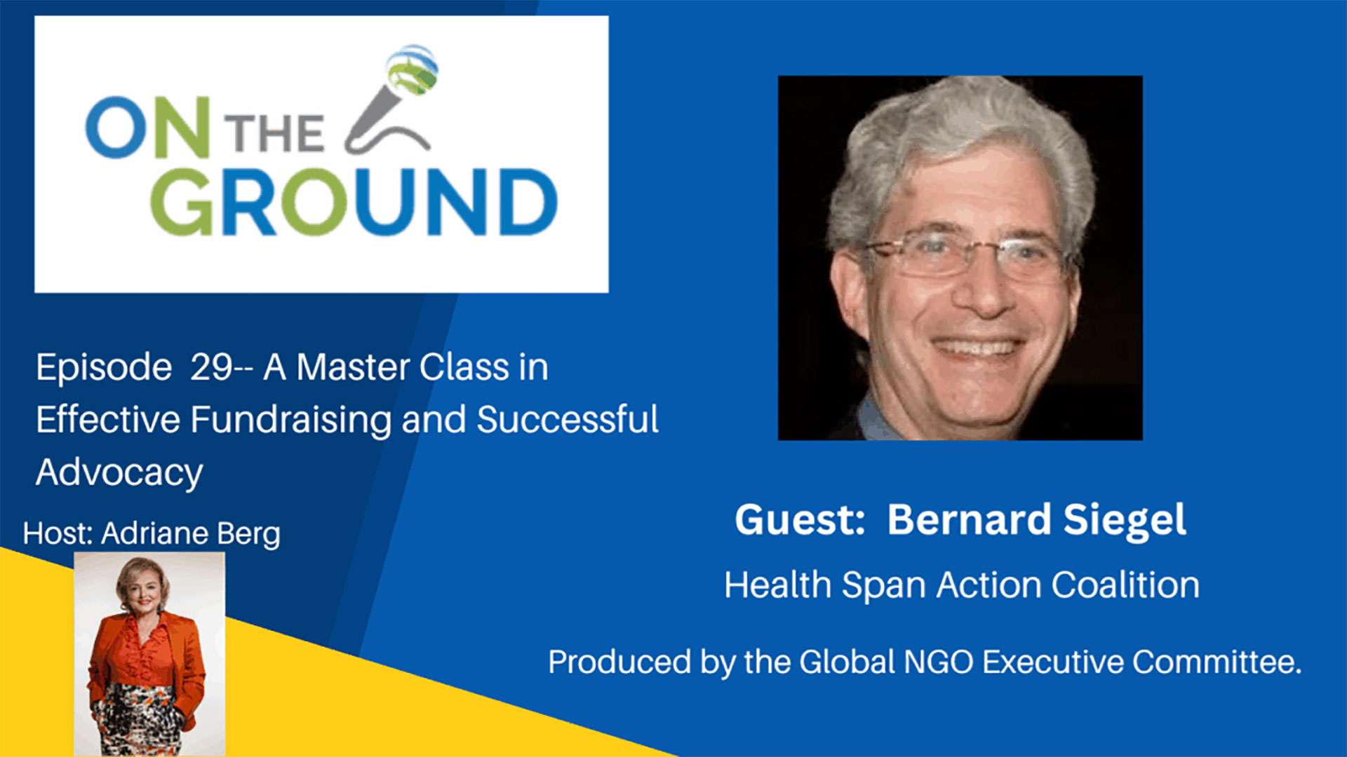 HSAC Leader Bernard Siegel – On the Ground Podcast with Adriane Berg
